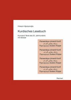 Paperback Kurdisches Lesebuch: Kurmanci-Texte Des 20. Jahrhunderts Mit Glossar [German] Book