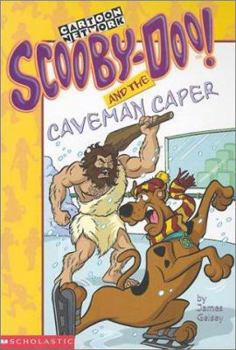 Scooby-Doo! and the Caveman Caper - Book #18 of the Scooby-Doo! Mysteries