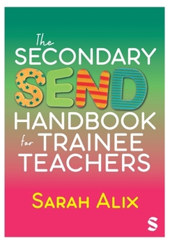 Paperback The Secondary SEND Handbook for Trainee Teachers Book