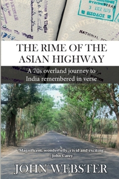 The Rime of the Asian Highway