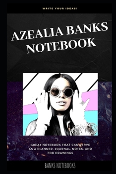 Paperback Azealia Banks Notebook: Great Notebook for School or as a Diary, Lined With More than 100 Pages. Notebook that can serve as a Planner, Journal Book