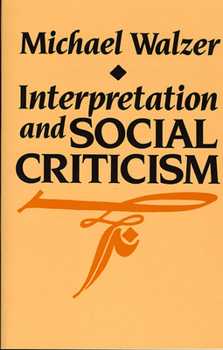 Paperback Interpretation and Social Criticism Book