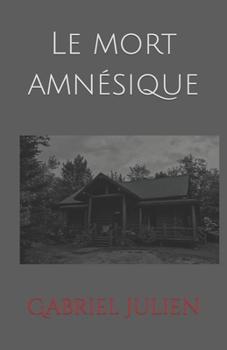 Paperback Le mort amnésique [French] Book