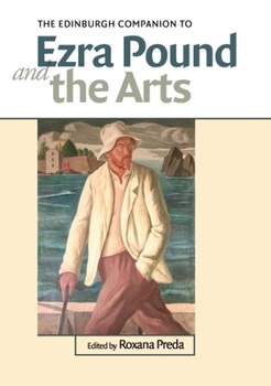 Hardcover The Edinburgh Companion to Ezra Pound and the Arts Book