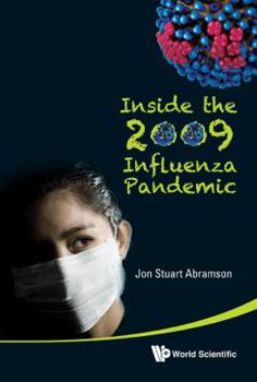 Hardcover Inside the 2009 Influenza Pandemic Book