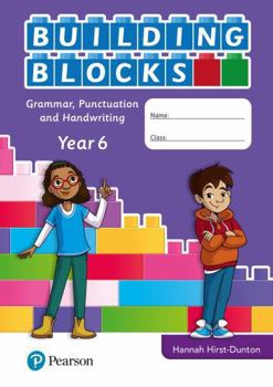 Paperback iPrimary Building Blocks: Spelling, Punctuation, Grammar and Handwriting Year 6 (International Primary and Lower Secondary) Book
