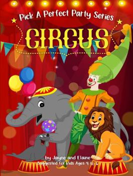 Paperback Circus: Pick a Perfect Party Series Book