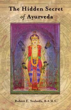 Paperback The Hidden Secret of Ayurveda Book