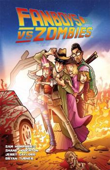 Paperback Fanboys vs. Zombies, Volume 3 Book