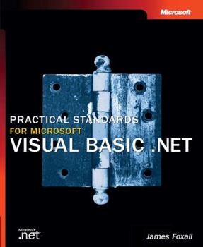 Paperback Practical Standards for Microsofta Visual Basica .Net Book