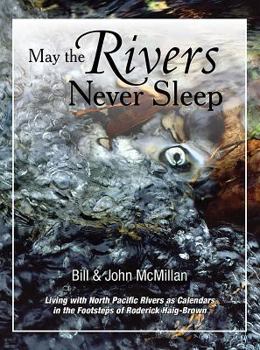 Hardcover May the Rivers Never Sleep Book