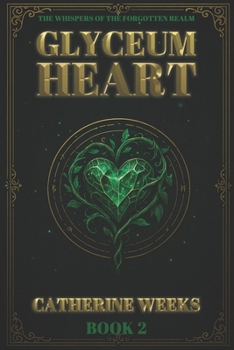 Paperback The Whispers of the Forgotten Realm book 2: Glyceum Heart Book