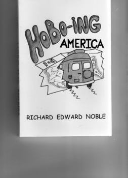 Paperback Hobo-Ing America: A Workingman's Tour Of The U.S.A. Book