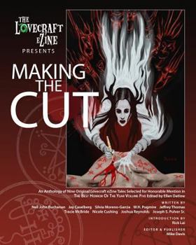 The Lovecraft eZine presents Making the Cut