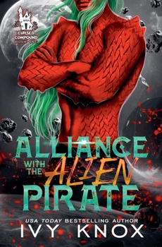Paperback Alliance with the Alien Pirate Book