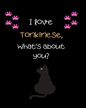 I love Tonkinese curl, What's about you?: Teacher Planner Notebook For kindergarten and primary school teacher who love cats | Daily Weekly Monthly ... ... Gift | Undated 8x10 150 Pages white Paper