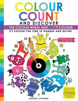 Paperback Colour Count and Discover: The Colour Wheel and CMY Colour Book