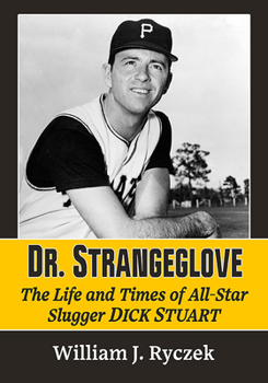 Paperback Dr. Strangeglove: The Life and Times of All-Star Slugger Dick Stuart Book