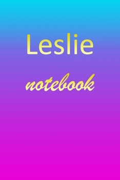 Paperback Leslie: Blank Notebook - Wide Ruled Lined Paper Notepad - Writing Pad Practice Journal - Custom Personalized First Name Initia Book