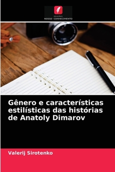 Paperback Gênero e características estilísticas das histórias de Anatoly Dimarov [Portuguese] Book