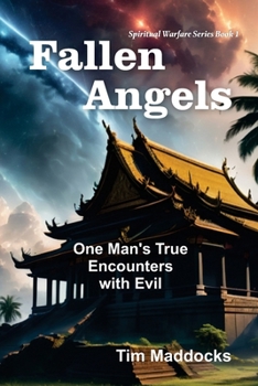 Paperback Fallen Angels: One Man's True Encounters with Evil Book