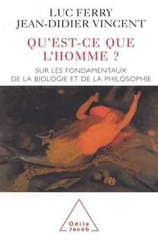 Paperback What Is Man ?: Regarding the Foundations of Biology and Philosophy / Qu'est-ce que l'homme ?: Sur les fondamentaux de la biologie et [French] Book