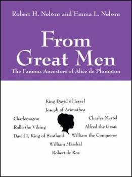 Paperback From Great Men: The Famous Ancestors of Alice de Plumpton Book