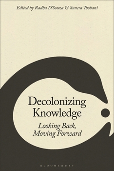 Decolonizing Knowledge: Looking Back, Moving Forward