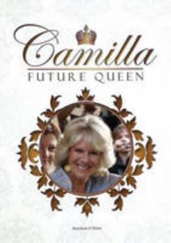 Paperback Camilla: Future Queen Book