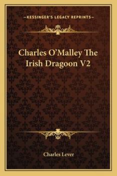 Charles O'Malley; Volume 2