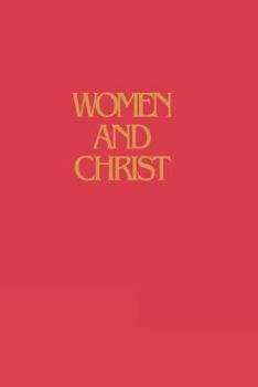 Hardcover Women and Christ: Living the Abundant Life Book