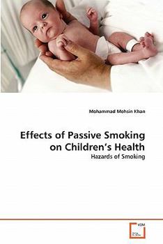 Paperback Effects of Passive Smoking on Children's Health Book