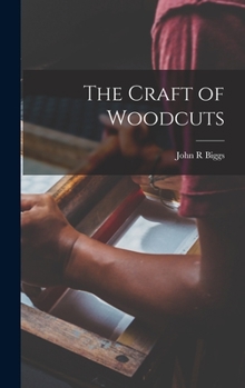 Hardcover The Craft of Woodcuts Book
