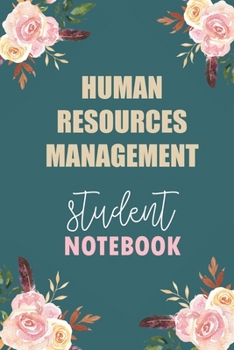 Paperback Human Resources Management Student Notebook: Notebook Diary Journal for Human Resources Management Major College Students University Supplies Book