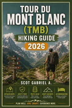 Paperback Tour Du Mont Blanc (Tmb) Hiking Guide Book