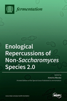 Hardcover Enological Repercussions of Non-Saccharomyces Species 2.0 Book