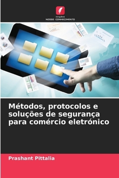 Paperback Métodos, protocolos e soluções de segurança para comércio eletrónico [Portuguese] Book