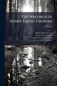 Paperback The Writings of Henry David Thoreau; Volume 11 Book