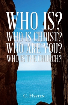 Paperback Who Is? Who Is Christ? Who Are You? Who Is the Church? Book