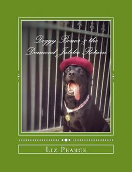 Paperback Doggy Bonar & the Diamond Jubilee Return: an Olympic Adventure Book