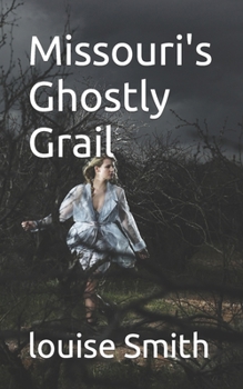 Paperback Missouri's Ghostly Grail Book