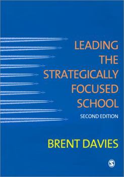 Paperback Leading the Strategically Focused School: Success and Sustainability Book