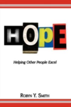 Paperback H.O.P.E.: Helping Other People Excel Book