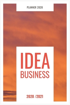 New Planner 2020 To 2021 : 6 X 9 120 Pages Planner , Notes and Idea for Business