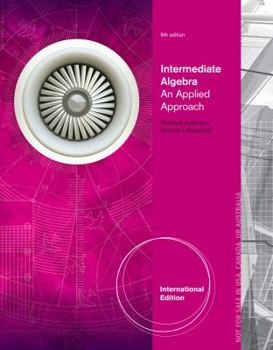 Paperback Intermediate Algebra: An Applied Approach, International Edition Book
