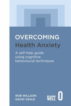 Paperback Overcoming Health Anxiety Book
