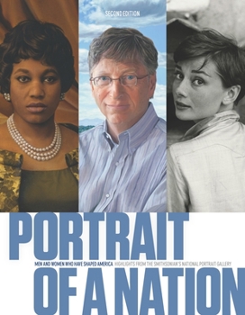 Hardcover Portrait of a Nation, Second Edition: Men and Women Who Have Shaped America Book