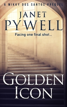 Paperback The Golden Icon - The Prequel - Book 1: One final shot Book