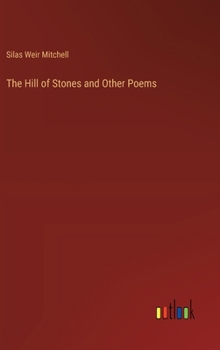 Hardcover The Hill of Stones and Other Poems Book