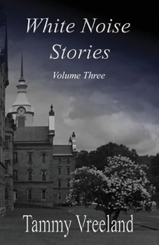 Paperback White Noise Stories - Volume Three Book